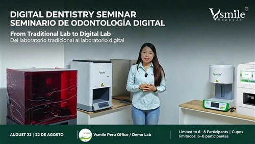 Vsmile Peru To Host Small-Group Digital Dentistry Seminar For Dental Labs